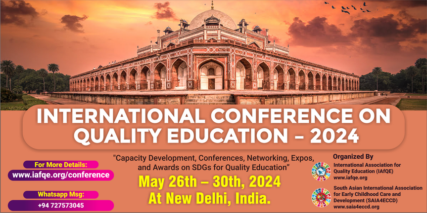 International Conference On Quality Education – 2024 July – August – IAfQE